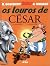 Astérix os louros de César (Asterix, #18)
