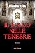 Il fuoco nelle tenebre