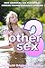 The Other Sex: Five Origina...