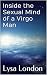 Inside the Sexual Mind of a Virgo Man