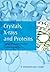 Crystals, X-rays and Proteins: Comprehensive Protein Crystallography