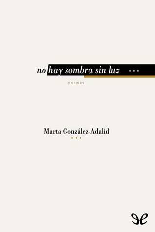 No hay sombra sin luz (Unknown Binding)