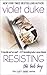 Resisting the Bad Boy - Nice Girl to Love, Vol 1 (Can't Resist, #1)