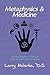Metaphysics & Medicine: Res...