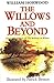 The Willows and Beyond (Tales of the Willows)