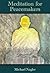 Meditation for Peacemakers by Michael N. Nagler