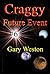 Craggy : Future Event (Craggy Books Book 6)