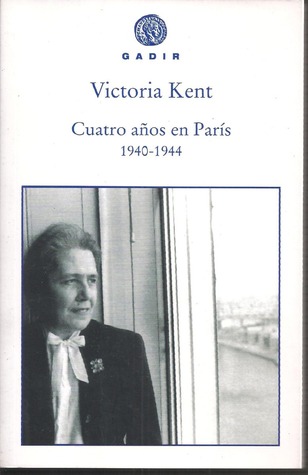 Cuatro años en París 1940-1944 (Paperback)