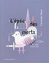L'épée des morts : Les yeux d'un elfe