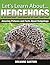 Hedgehogs by Breanne Sartori