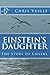 Einstein's Daughter: The Story of Lieserl