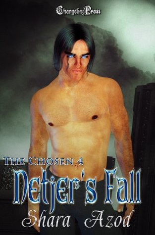 The Chosen: Netjer’s Fall (Kindle Edition)