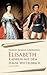 Elisabeth: Kaiserin aus dem Hause Wittelsbach (German Edition)