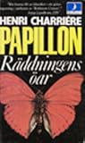 Papillon: Räddnin...