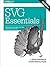 SVG Essentials: Producing S...