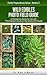Wild Edibles Photo Field Guide: For use with “The Prepper’s Guide to Harvesting Wild Foods"