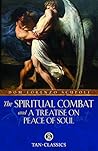 Book cover for The Spiritual Combat and A Treatise on Peace of Soul (with Supplemental Reading: The Classics Made Simple: The Spiritual Combat) [Illustrated]