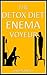 The Detox Diet Enema Voyeur