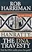 HANRATTY: THE DNA TRAVESTY: Did the DNA really prove his guilt?