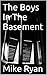 The Boys In The Basement