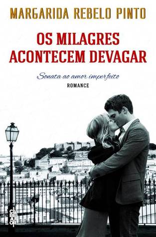 Os Milagres Acontecem Devagar (Paperback)