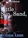 A Little Sun, Sand and Sex