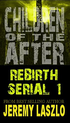 C.O.T.A. Rebirth Serial #1 (C.O.T.A. Rebirth serials)