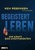 Begeistert leben: Die Kraft des Unentdeckten (German Edition)