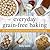 Everyday Grain-Free Baking by Kelly     Smith