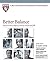 Better Balance: Easy Exercises to Improve Stability and Prevent Falls (Harvard Medical School Special Health Report Book 6)