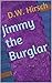 Jimmy the Burglar