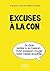 Petit Livre de - Excuses à la con (Le petit livre) (French Edition)