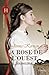 La rose de l'Ouest (Les Historiques t. 555)
