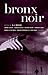 Bronx Noir