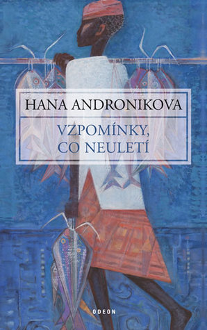 Vzpomínky, co neuletí (Hardcover)