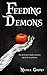 Feeding Demons