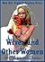 Wives and Other Women: Five Sexy Wife Erotica Stories