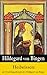 Heilwissen: die Ernährungstherapie der Hildegard von Bingen (German Edition)