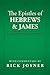 The Epistles of Hebrews & James, The MorningStar Vision Bible