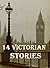 14 Victorian Stories: Antho...