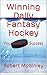 Winning Daily Fantasy Hockey by Robert McGinley Winning Daily Fantasy Hockey by Robert McGinley