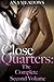 Close Quarters: The Complet...
