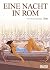 Eine Nacht in Rom - Erstes Buch by Jim Eine Nacht in Rom - Erstes Buch by Jim