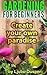 GARDENING FOR BEGINNERS: Create your own paradise