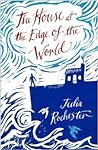 The House at the Edge of the World