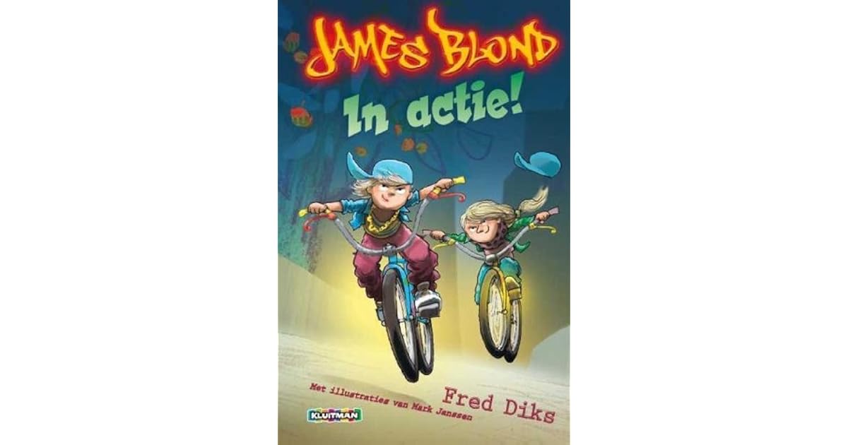 James Blond in actie (James Blond 1) by Fred Diks