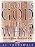 If God Is God . . . Then Why?: Letters from New York City
