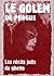 Le Golem de Prague : Les récits juifs du ghetto
