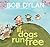 If Dogs Run Free: Bob Dylan