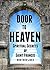 Door to Heaven by Brother Jake